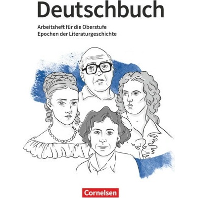 Deutschbuch 10.-13. Jahrgangsstufe Oberstufe. Epochen der Literaturgeschichte - Arbeitsheft mit Lösungen
