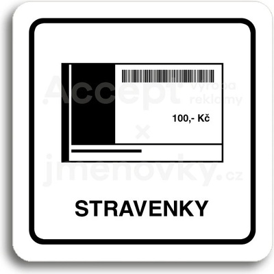 ACCEPT Piktogram stravenky - bílá tabulka - černý tisk
