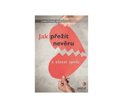 Jak přežít nevěru