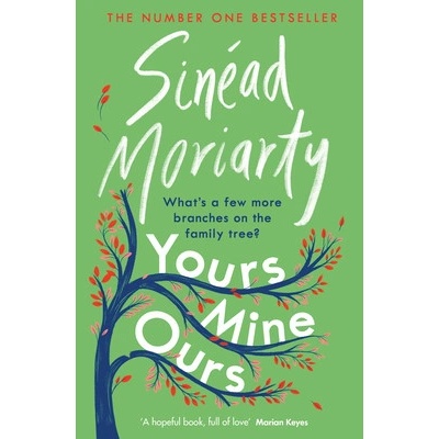 Yours Mine Ours - Moriarty Sinead