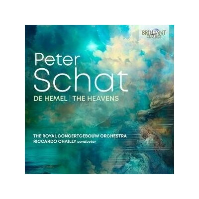 Riccardo Chailly - PETER SCHAT: DE HEMEL THE HEAVENS CD