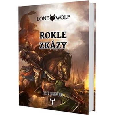 Lone Wolf: Rokle zkázy vázaná - Joe Dever