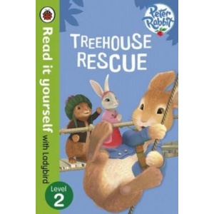 Peter Rabbit: Treehouse Rescue - Read it yourself with Ladybird | Ladybird (ISBN: 9780723280910)