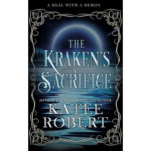 The Kraken's Sacrifice: Alternate Cover | Katee Robert (ISBN: 9781951329525)