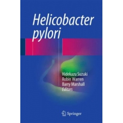 Helicobacter pylori | Hidekazu Suzuki, Robin Warren, Barry Marshall
