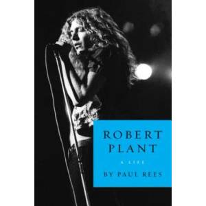 Robert Plant | Paul Rees (ISBN: 9780062281395)