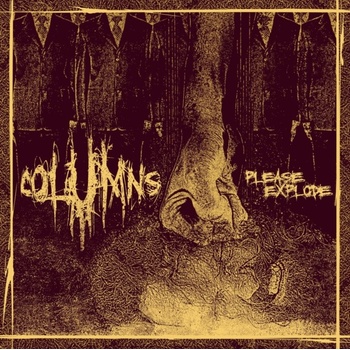 COLUMNS - PLEASE EXPLODE (1CD)