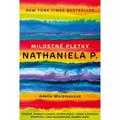 Milostné pletky Nathaniela P. - Adelle Waldman
