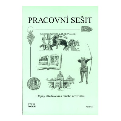 Dějiny středověku a raného novověku pracovní sešit