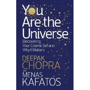 You Are the Universe | Deepak Chopra, Menas Kafatos (ISBN: 9781846045318)