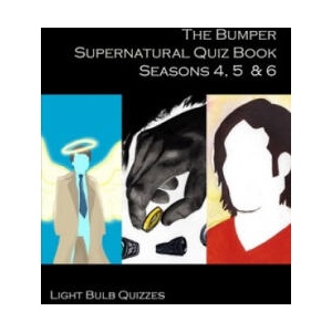 Bumper Supernatural Quiz Book Seasons 4, 5 & 6 (ISBN: 9781916165625)