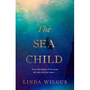 The Sea Child (ISBN: 9781398538245)