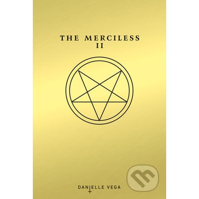 The Merciless II - Danielle Vega