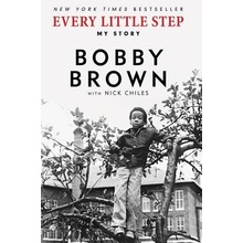 Every Little Step: My Story Brown Bobby Paperback