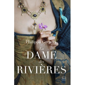 La Dame des rivières | Philippa Gregory (2026)