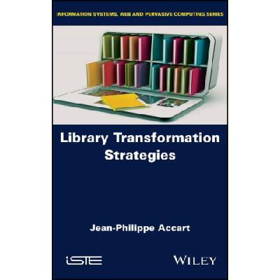 Library Transformation Strategies | Accart, Jean-Philippe