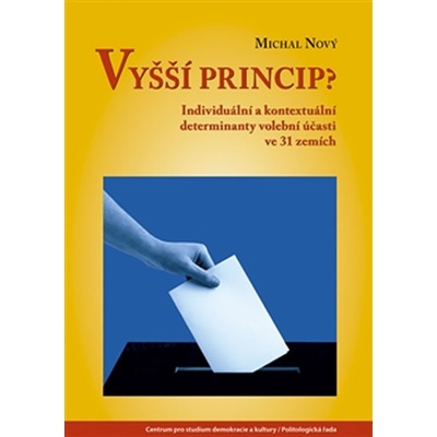 Vyšší princip? Michal Nový