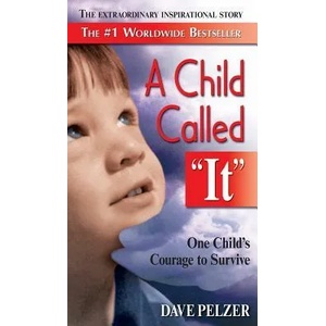A Child Called "It" | Dave Pelzer (ISBN: 9780757319105)