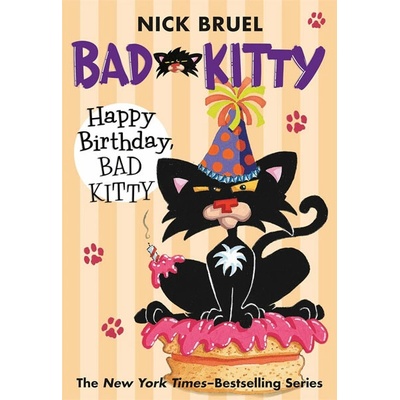 Happy Birthday, Bad Kitty Bruel NickPaperback
