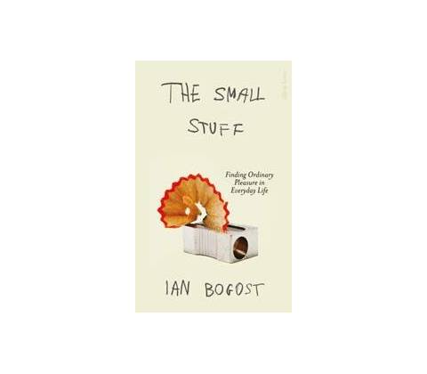 The Small Stuff - Ian Bogost
