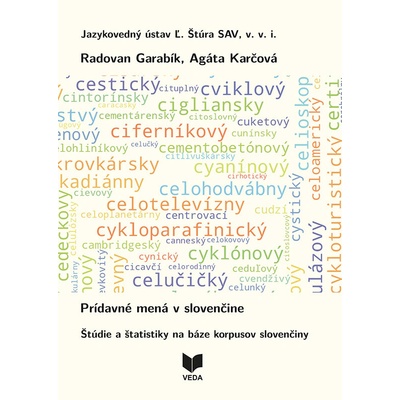 Prídavné mená v slovenčine - Radovan Garabík, Agáta Karčová
