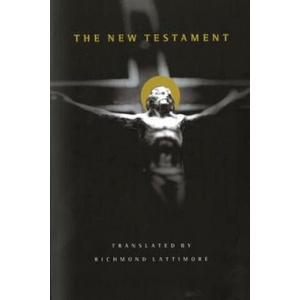 The New Testament | Richmond Alexander Lattimore (ISBN: 9780865475243)