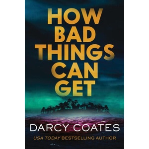 How Bad Things Can Get (ISBN: 9781464262456)