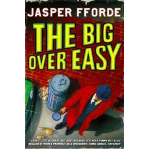 Big Over Easy | Jasper Fforde (ISBN: 9780340897102)