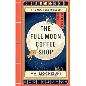 The Full Moon Coffee Shop (ISBN: 9781914240942)