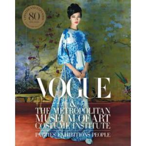Vogue and the Metropolitan Museum of Art Costume Institute (ISBN: 9781419744952)