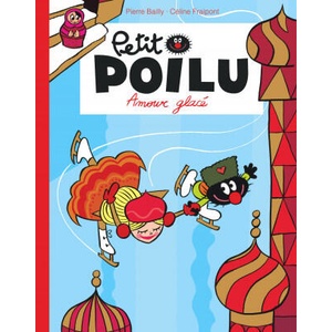 Petit Poilu Poche - Tome 10 - Amour glacé (Réédition) | Fraipont Céline (ISBN: 9782390340249)