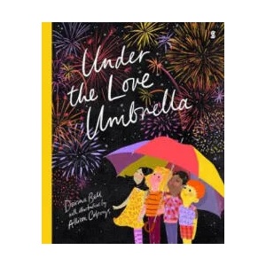 Under the Love Umbrella | DAVINA BELL (ISBN: 9781925228977)
