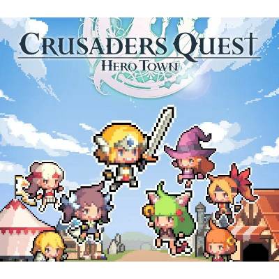 Crusaders Quest: Hero Town