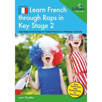 Learn French through Raps in Key Stage 2 - Lynn Dryden
