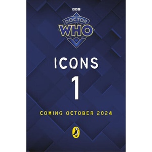 Doctor Who: Icons | Doctor Who (ISBN: 9781405969925)