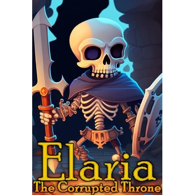 Игра Elaria: The Corrupted Throne за PC Steam, Електронна доставка