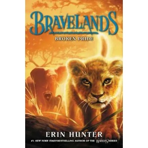 Bravelands 01: Broken Pride | Erin Hunter, Owen Richardson (ISBN: 9780062642042)