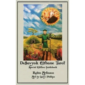 DeSavyok Elfhame Tarot Special Edition Guidebook | Robin Artisson (ISBN: 9781548077945)