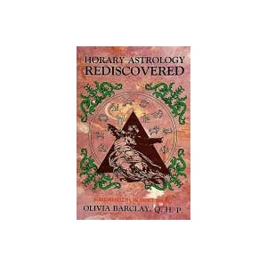 Horary Astrology Rediscovered | Olivia Barclay (ISBN: 9780914918998)