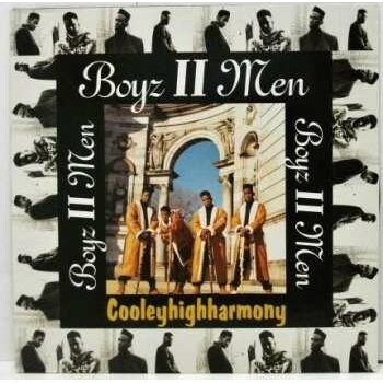 Boyz II Men: Cooleyhighharmony LP