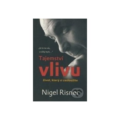Tajemství vlivu - Nigel Risner