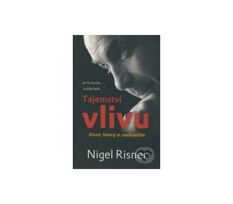 Tajemství vlivu - Nigel Risner