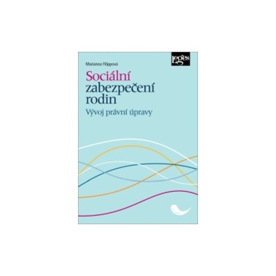 Filippová, Marianna - Sociální zabezpečení rodin