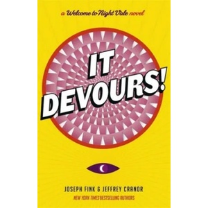 It Devours! | Joseph Fink, Jeffrey Cranor (ISBN: 9780356508672)