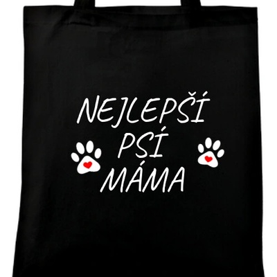 Taška s nápisem Nejlepší psí máma