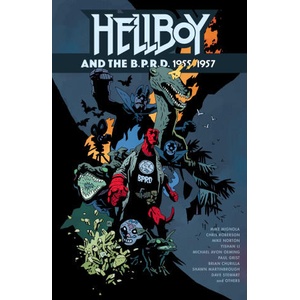 Hellboy and the B. P. R. D. : 1955-1957 (ISBN: 9781506744568)