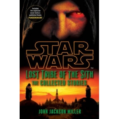 Star Wars Lost Tribe of the Sith: The Collect- John Jackson Miller