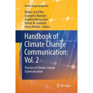 Handbook of Climate Change Communication: Vol. 2 | WALTER LEAL FILHO (ISBN: 9783319888859)