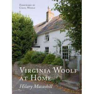 Virginia Woolf at Home | Hilary Macaskill (ISBN: 9781910258699)