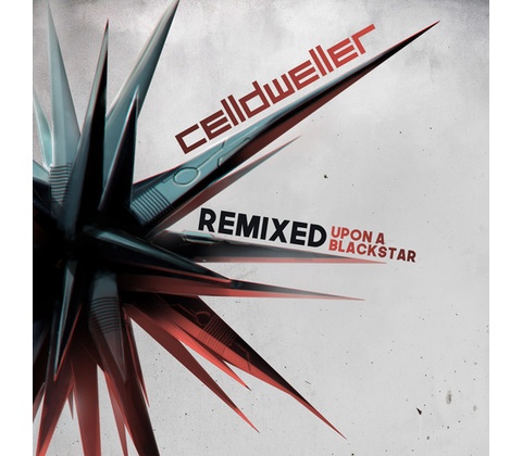 CELLDWELLER - REMIXED UPON A BLACKSTAR CD